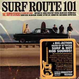 The Super Stocks - Surf Route 101