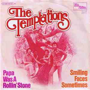 The Temptations - Papa Was A Rollin' Stone / Smiling Faces Sometimes