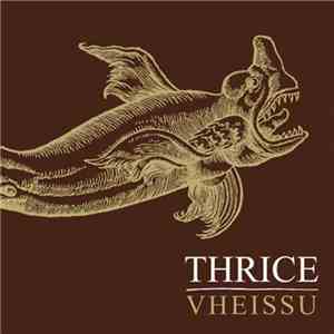Thrice - Vheissu