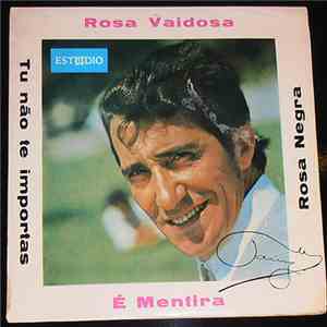 Tony De Matos - Rosa Vaidosa