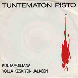 Tuntematon Pisto - Kuutamoiltana