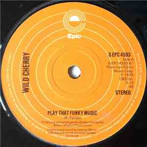 Wild Cherry - Play That Funky Music
