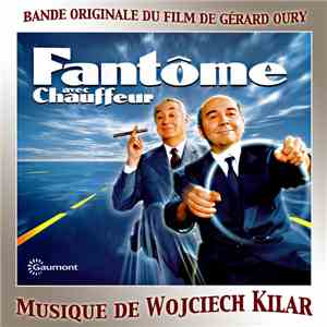 Wojciech Kilar - Fantôme Avec Chauffeur (Bande Originale Du Film De Gérard Oury)