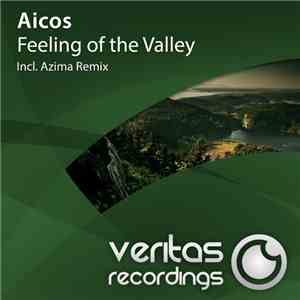 Aicos - Feeling Of The Valley