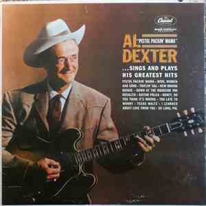 Al Dexter - Sings And Plays His Greatest Hits