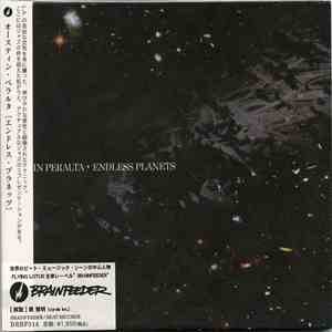 Austin Peralta = オースティン・ペラルタ - Endless Planets = エンドレス・プラネッツ
