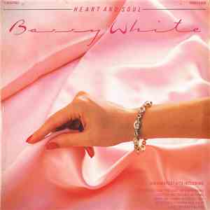 Barry White - Heart And Soul