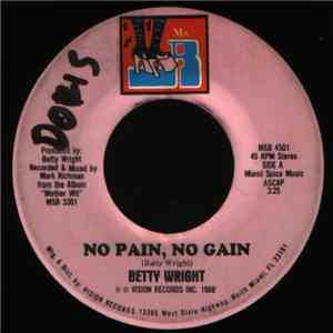 Betty Wright - No Pain, No Gain