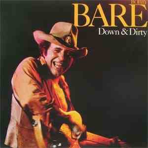 Bobby Bare - Down & Dirty