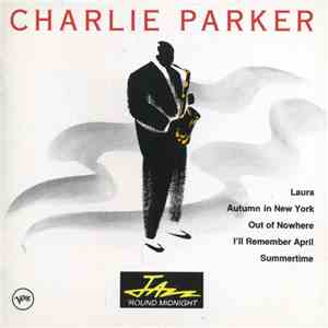 Charlie Parker - Jazz 'Round Midnight