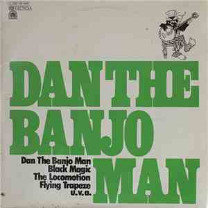 Dan The Banjo Man - Dan The Banjo Man
