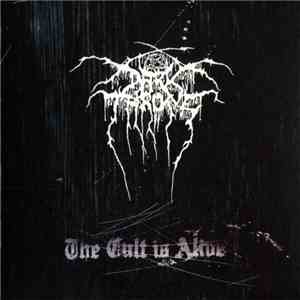 Darkthrone - The Cult Is Alive
