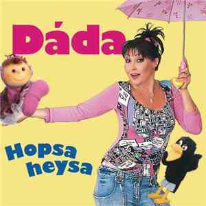 Dáda - Hopsa Heysa