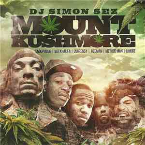 DJ Simon Sez - Mount Kushmore