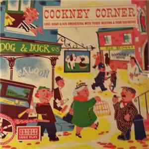 Eric Siday & His Orchestra With Terry Burton  And Ivor Raymond - Cockney Corner