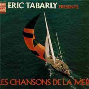 Eric Tabarly, Marcel Nobla - Les Chansons de la Mer