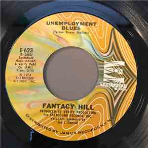 Fantasy Hill - Unemployment Blues / Long Time