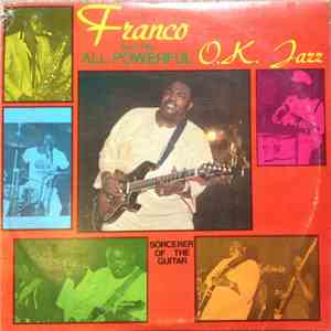 Franco Et His All Powerful O.K. Jazz - Sorcerer Of The Guitar