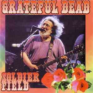 Grateful Dead - Soldier Field