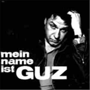 Guz - Mein Name Ist Guz