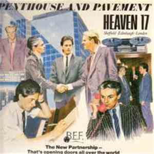 Heaven 17 - Penthouse And Pavement