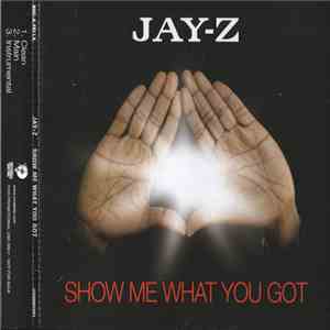 Jay-Z - Show Me What You Got