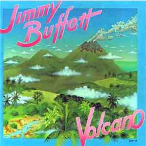 Jimmy Buffett - Volcano