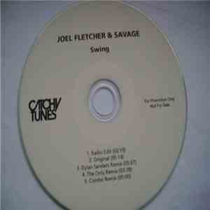 Joel Fletcher  & Savage  - Swing