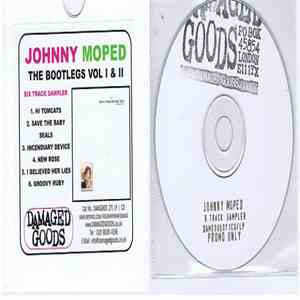 Johnny Moped - The Bootlegs Vol I & II