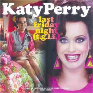 Katy Perry - Last Friday Night (T.G.I.F.)
