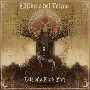 L'Albero Del Veleno - Tale Of A Dark Fate