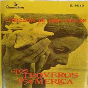 Los Troveros De América - Canción De Una Tarde