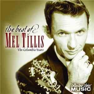 Mel Tillis - The Best Of Mel Tillis: The Columbia Years
