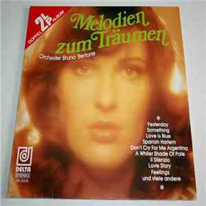 Orchester Bruno Bertone - Melodien Zum Träumen