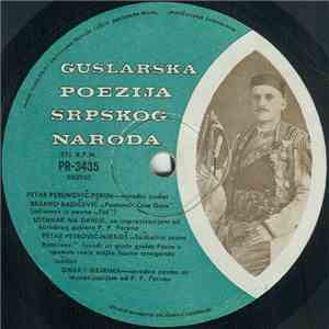 Petar Perunović-Perun - Narodni Guslar - Guslarska Poezija Srpskog Naroda