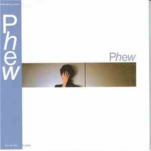 Phew - Phew