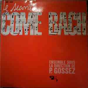 Pierre Gossez - Come Bach Nº 2