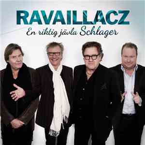 Ravaillacz - En Riktig Jävla Schlager