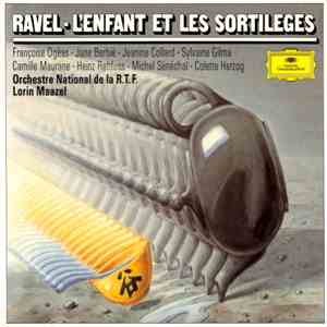 Ravel - Orchestre National De La R.T.F., Lorin Maazel - L'Enfant Et Les Sortileges