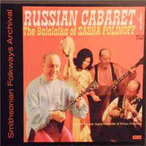Sasha Polinoff with The Russian Gypsy Ensemble Of Kostya Poliansky - Russia ...
