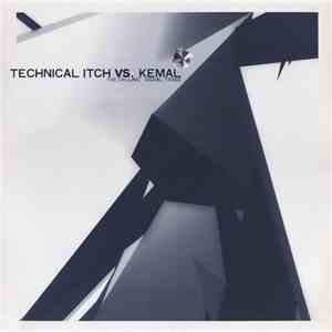 Technical Itch vs. Kemal - The Calling / Signal Trace