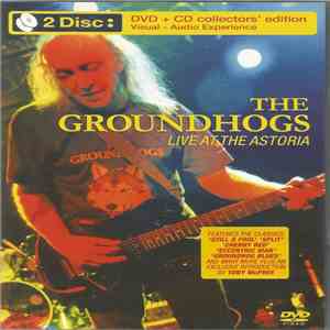 The Groundhogs - Live At The Astoria