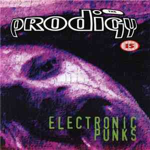 The Prodigy - Electronic Punks