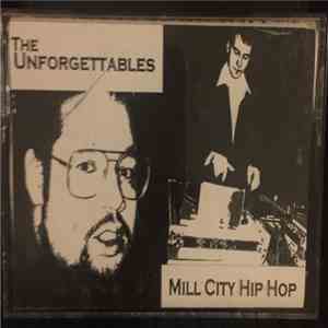 The Unforgettables  - Mill City Hip-Hop