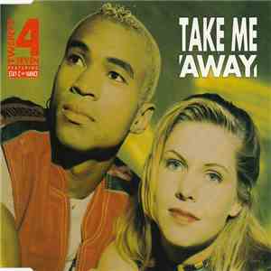 Twenty 4 Seven Featuring Stay-C And Nance - Take Me Away