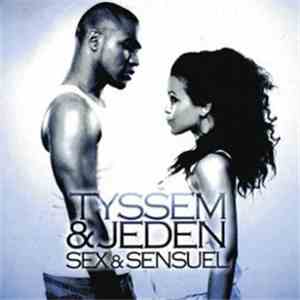 Tyssem & Jeden - Sex & Sensuel