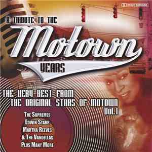 Various - A Tribute To The Motown Years - The Very Best From The Original S ...