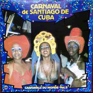 Various - Carnaval De Santiago De Cuba