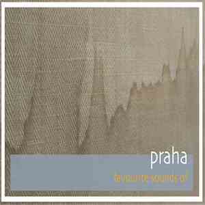 Various - Praha - Favourite Sounds Of