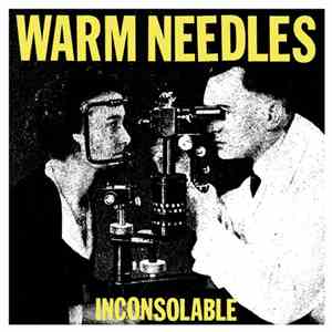 Warm Needles - Inconsolable